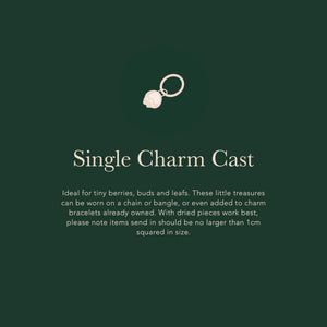 Single Charm Cast - Create